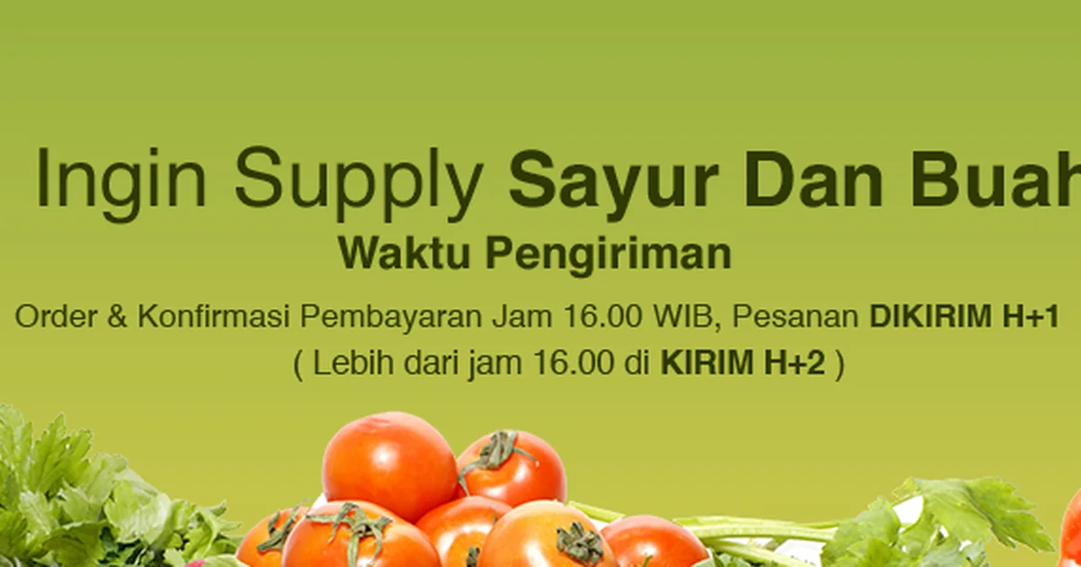 Persiapan Belanja Grosir Sayur dan Buah untuk Usaha