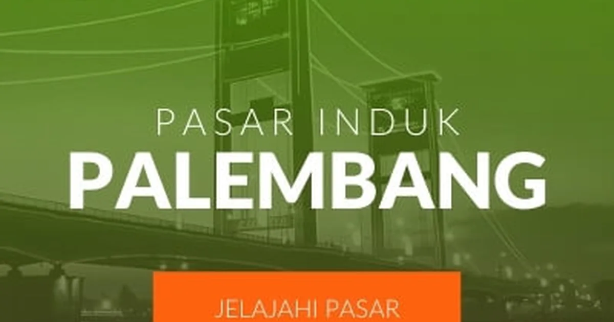 Pasar Induk Jakabaring Palembang